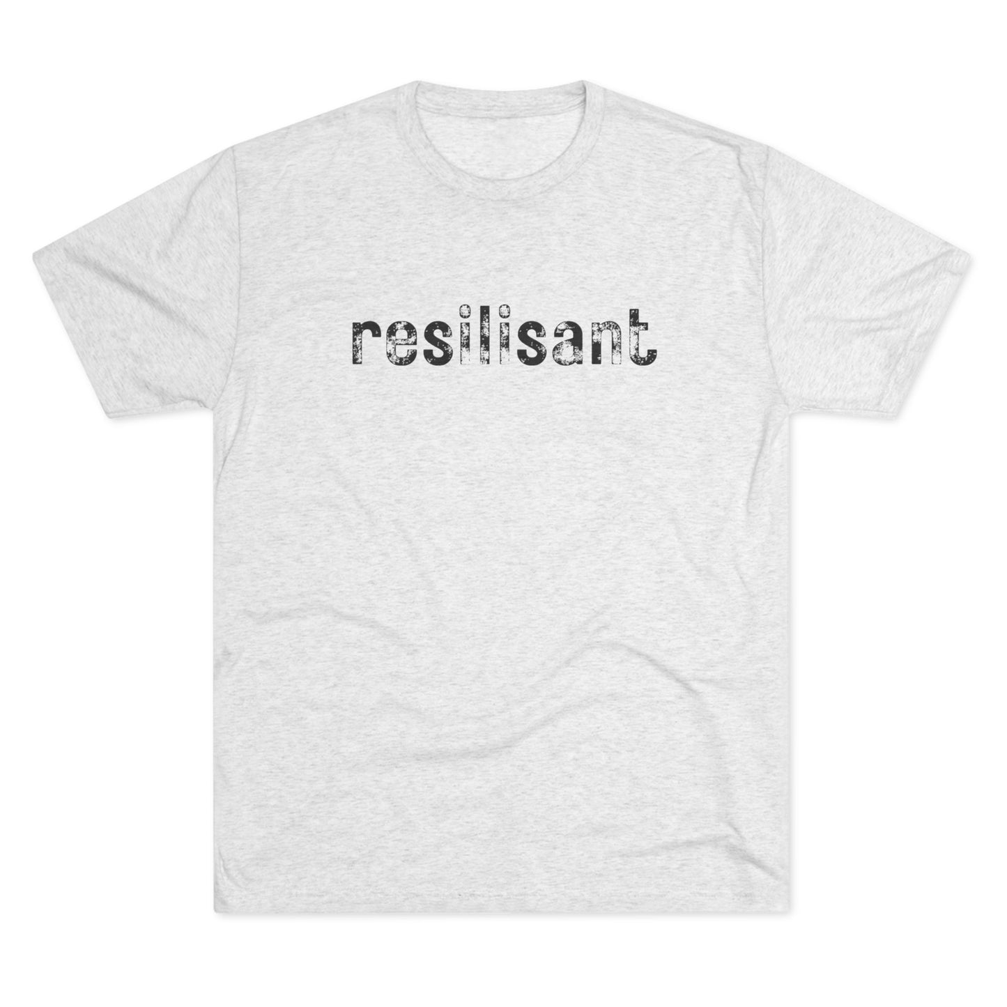 Resilisant Resilient Tee — Minimal Motivational Crew Shirt